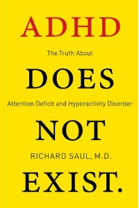 adhd-does-not-exist-richard-saul1
